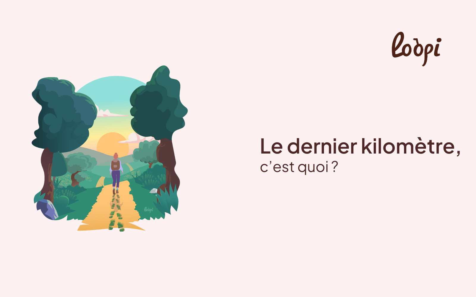 Illustration pour l'article de blog le dernier kilomètre c'est quoi